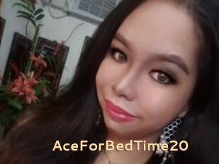 AceForBedTime20