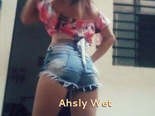 Ahsly_Wet