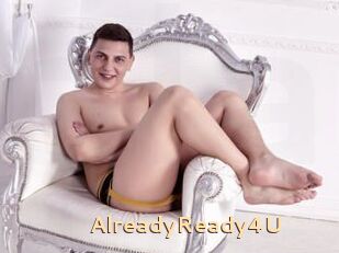 AlreadyReady4U