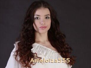 Ameloiza555