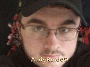 AndyRoid69