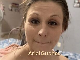 ArialGusher