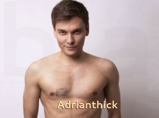 Adrianthick
