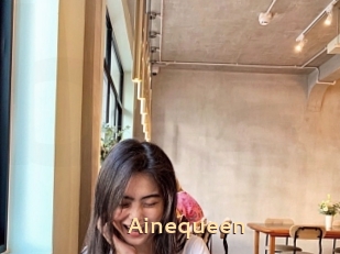 Ainequeen