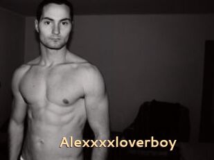 Alexxxxloverboy