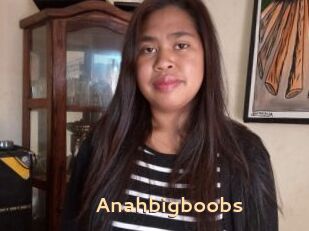 Anahbigboobs