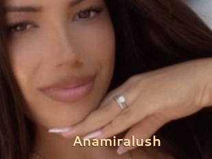 Anamiralush