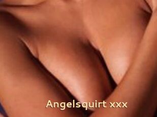 Angelsquirt_xxx