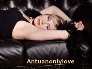 Antuanonlylove