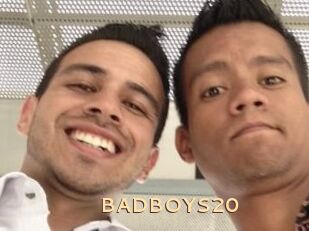 BADBOYS20