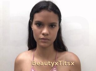 BeautyxTitsx