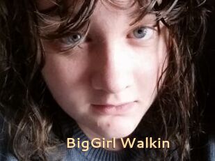 BigGirl_Walkin