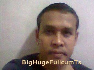 BigHugeFullcumTs