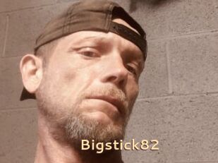Bigstick82