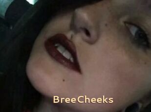BreeCheeks