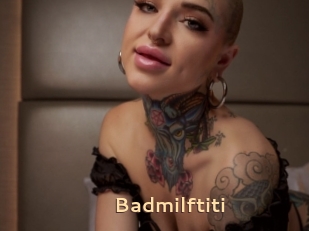 Badmilftiti