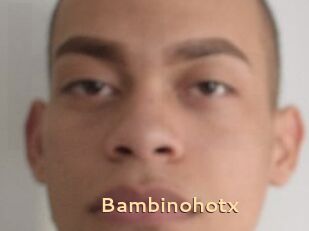 Bambinohotx
