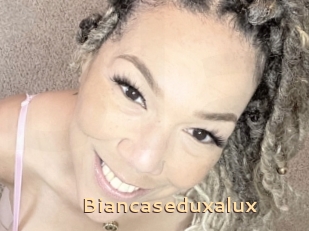 Biancaseduxalux