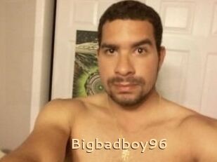 Bigbadboy96