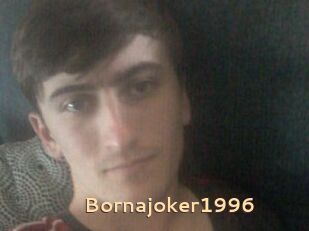 Bornajoker1996