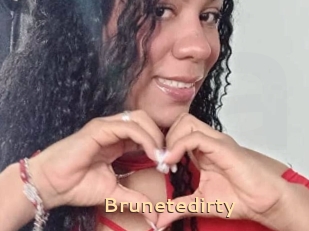 Brunetedirty