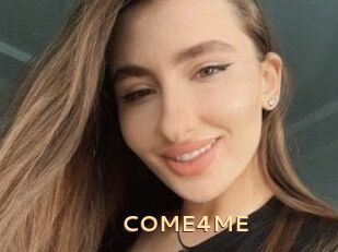COME4ME
