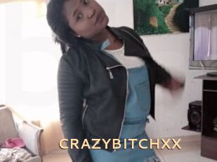 CRAZYBITCHXX