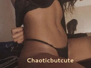 Chaoticbutcute