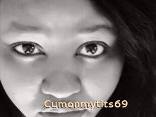 Cumonmytits69