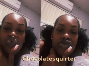 Chocolatesquirter