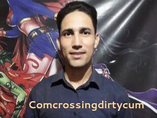 Comcrossingdirtycum