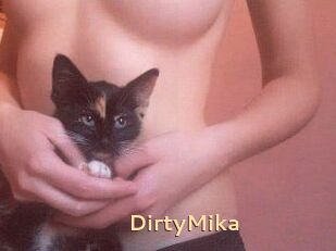 DirtyMika