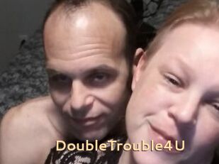 DoubleTrouble4U