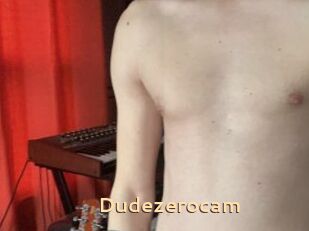 Dudezerocam