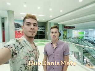 DuoDanisMate