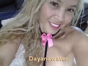 Dayanawater