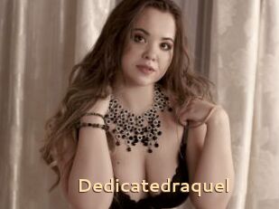 Dedicatedraquel