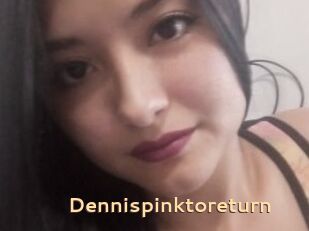 Dennispinktoreturn