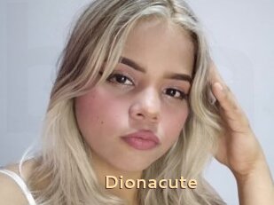 Dionacute