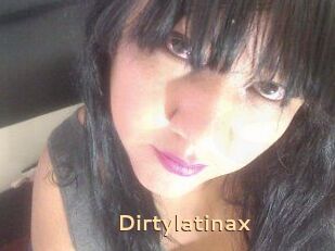 Dirtylatinax