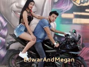 EdwarAndMegan