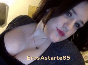 ErosAstarte85