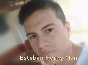 Esteban_Horny_Man