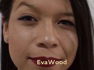 EvaWood