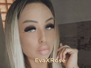 EvaXRose