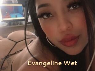 Evangeline_Wet