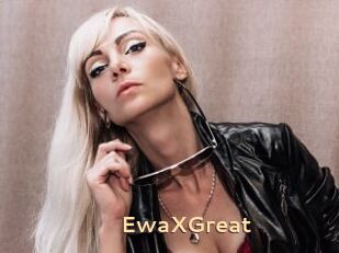 EwaXGreat