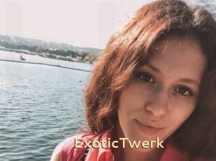 ExoticTwerk