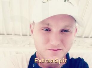ExtraaSpit
