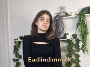 Eadlindimmick